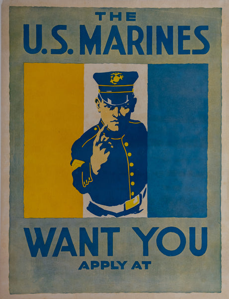 THE U. S. MARINES WANT YOU 1918 28 X 21 1/2