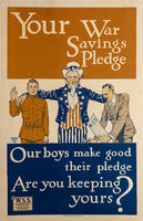 OUR BOYS MAKE GOOD THEIR PLEDGE 1918 32 1/4 X 21