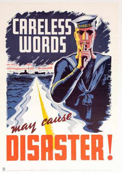 CARELESS WORDS MAY CAUSE DISASTER! (CANADIAN)